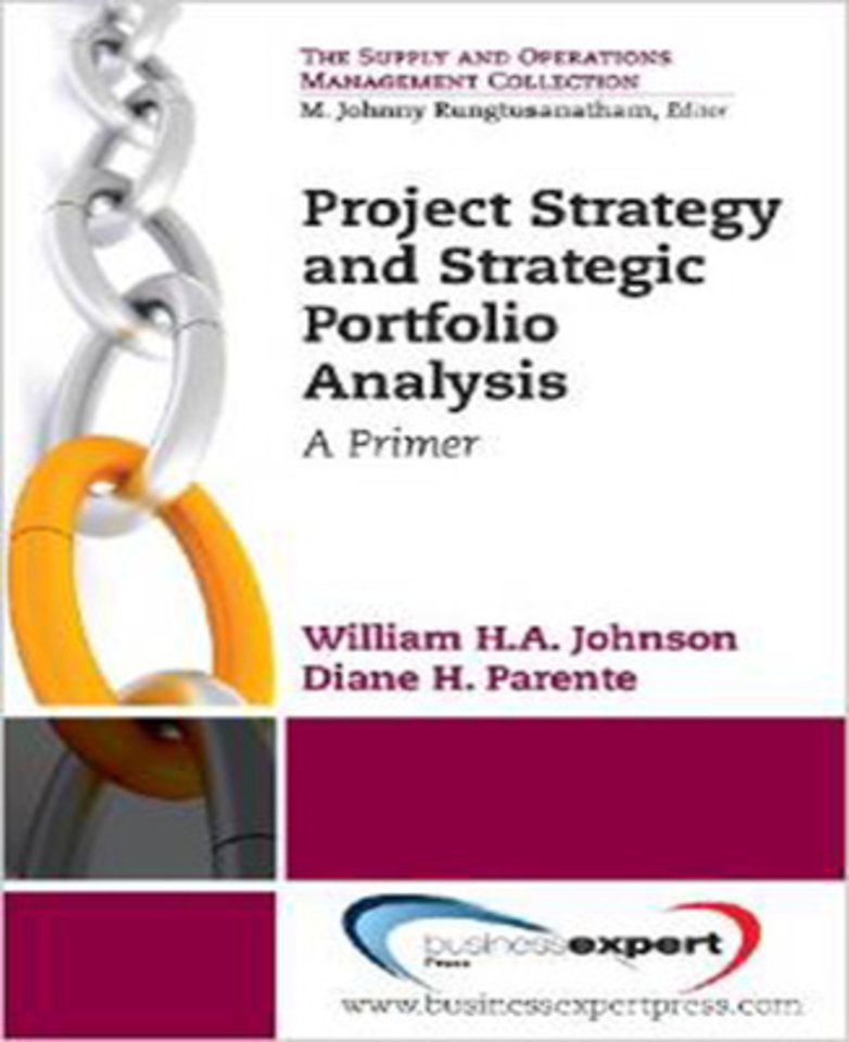Project Strategy and Strategic Portfolio Managem – A Primer