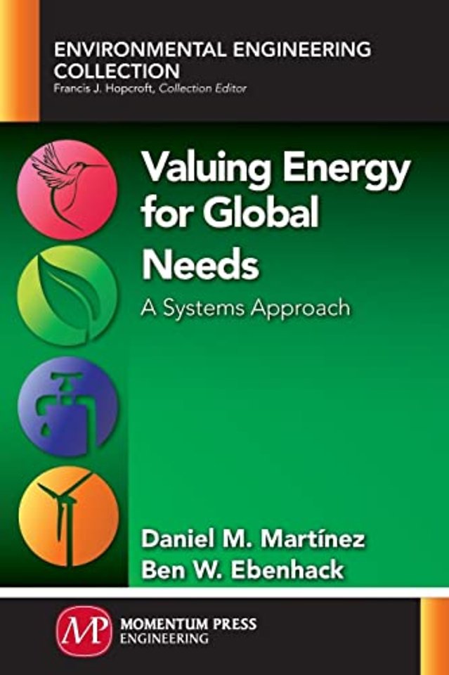 Valuing Energy for Global Needs – A Systems Approach