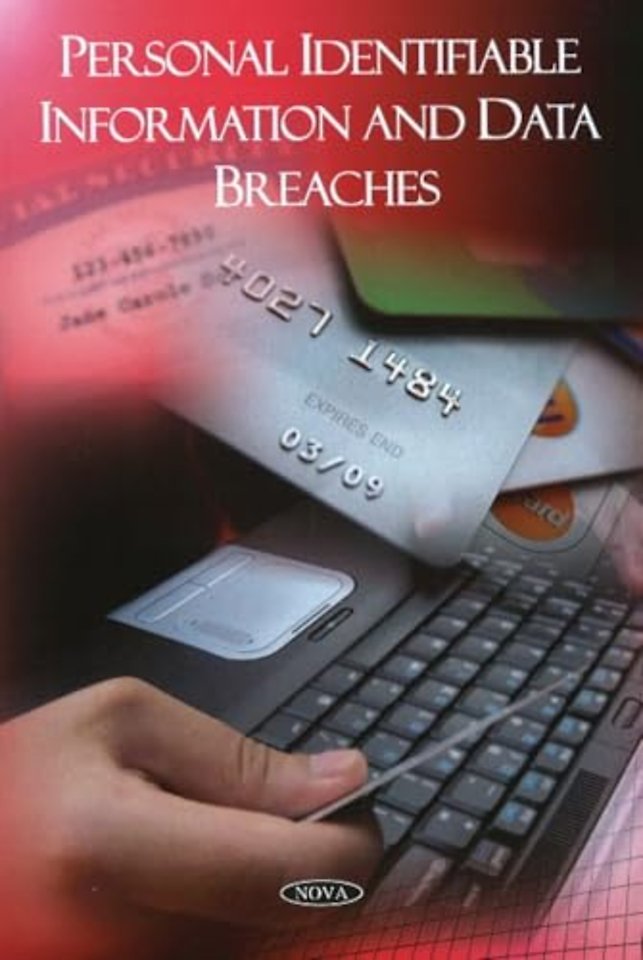 Personal Identifiable Information and Data Breaches