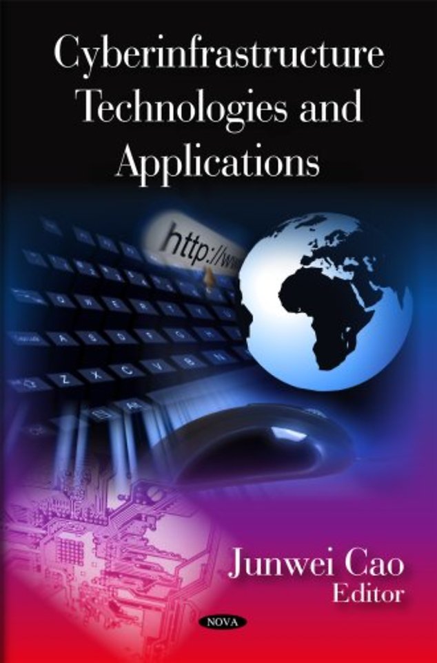 Cyberinfrastructure Technologies & Applications