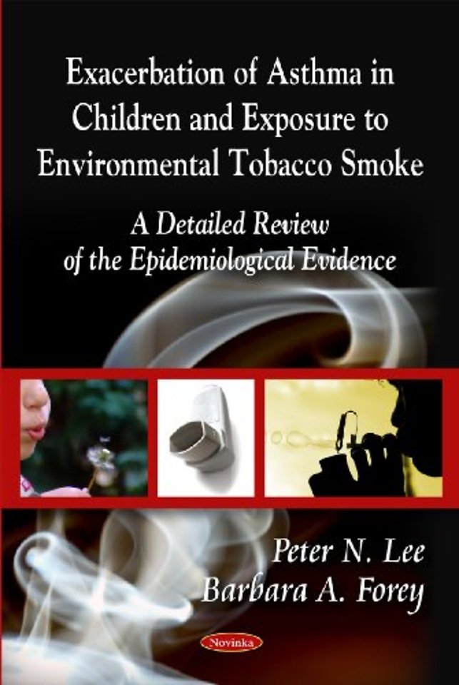 Exacerbation of Asthma - Epidemiological Evidence in Children & Exposure to Environmental Tobacco Smoke
