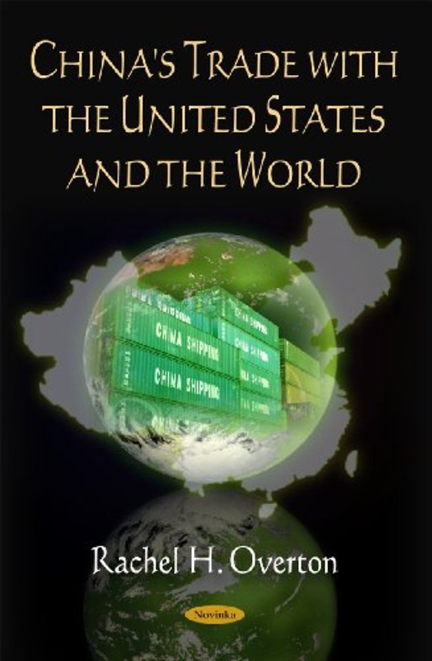 China's Trade with the United States & the World