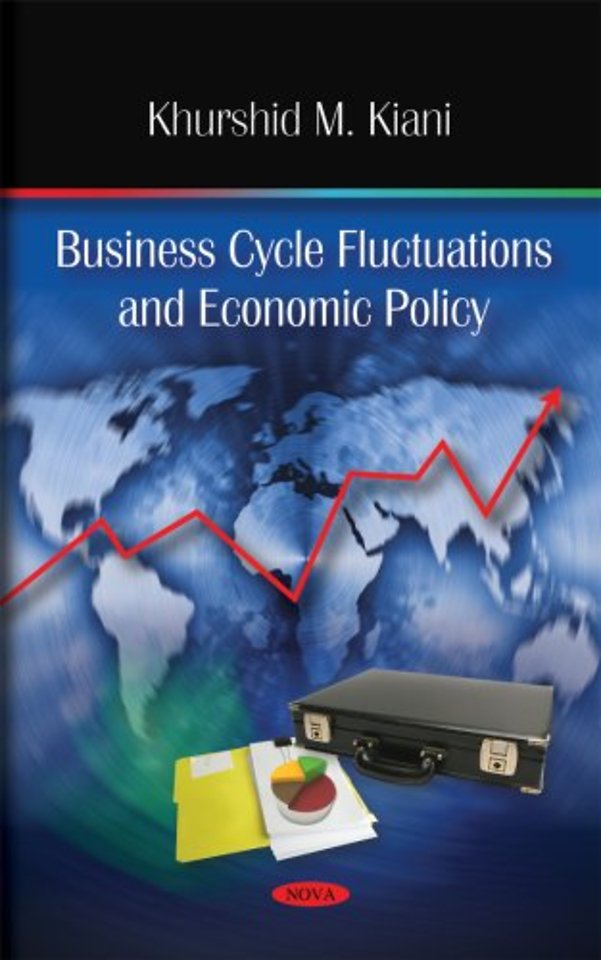 Business Cycle Fluctuations & Economic Policy