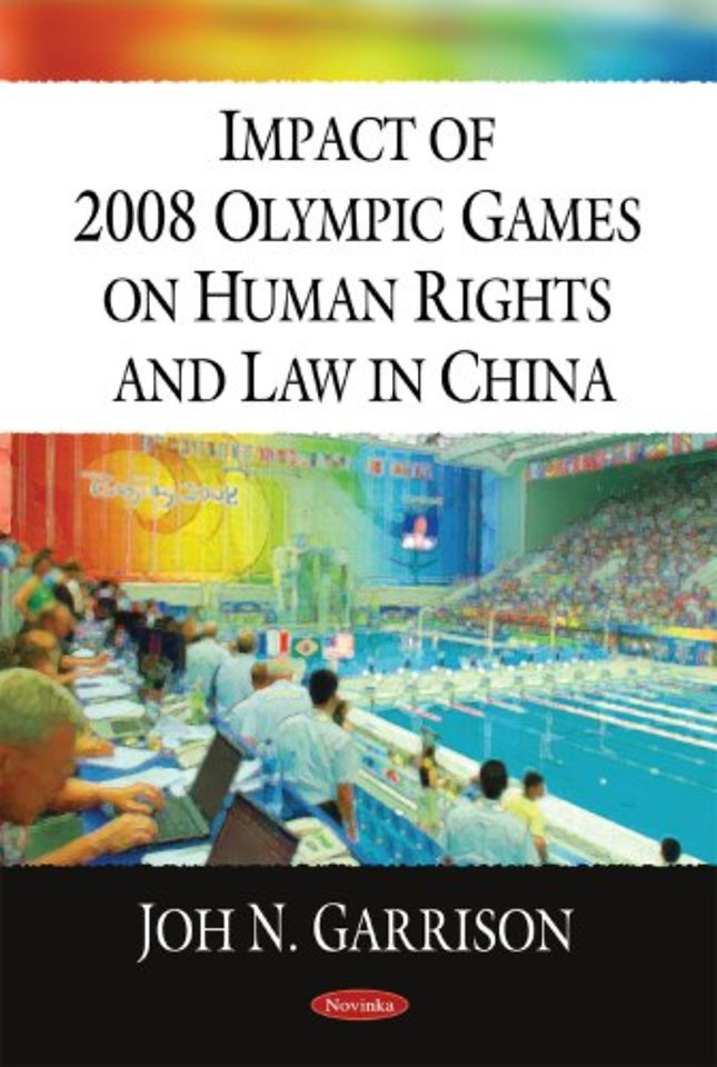 Impact of 2008 Olympic Games on Human Rights & Law in China