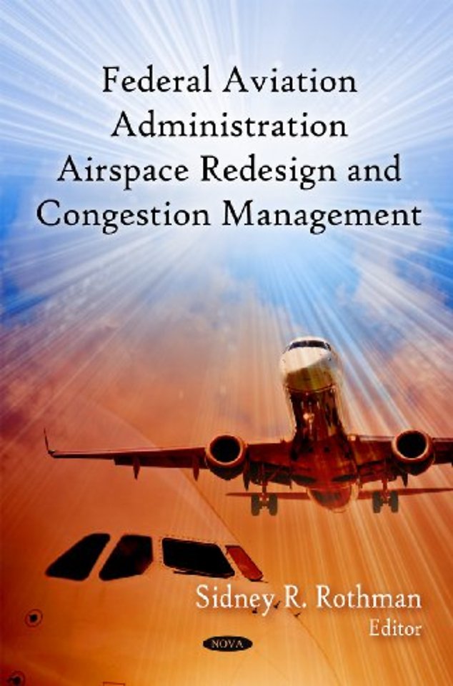 FAA Airspace Redesign & Congestion Management