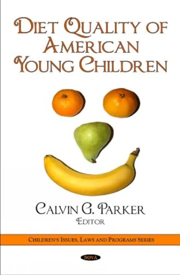 Diet Quality of American Young Children