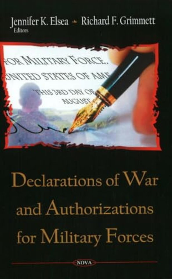 Declarations of War & Authorizations for Military Forces