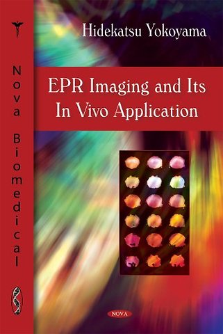 EPR Imaging & Its In Vivo Application