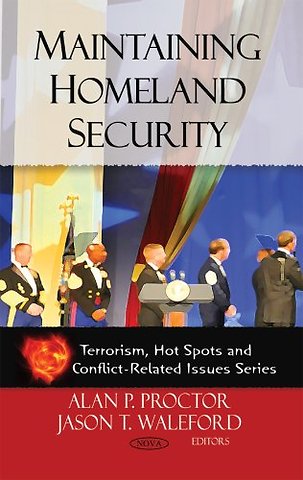 Maintaining Homeland Security
