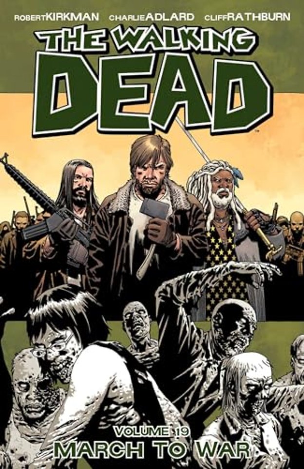 The Walking Dead Volume 19: March to War
