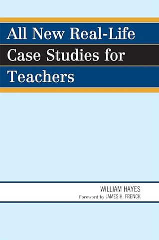 All New Real-Life Case Studies for Teachers