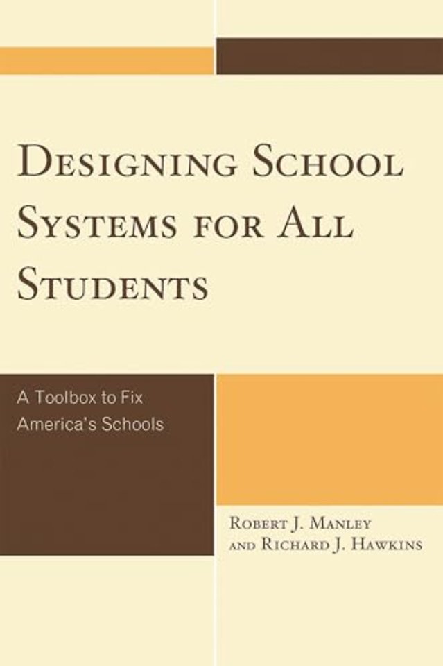 Designing School Systems for All Students