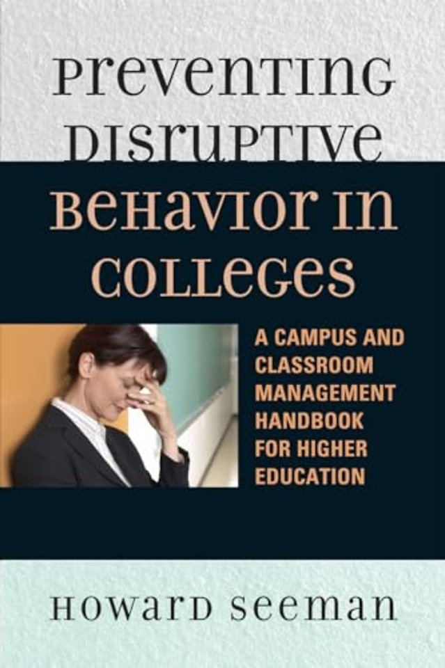 Preventing Disruptive Behavior in Colleges