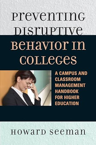 Preventing Disruptive Behavior in Colleges
