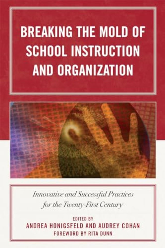 Breaking the Mold of School Instruction and Organization