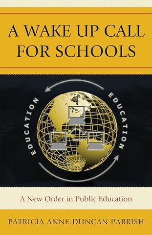A Wake Up Call for Schools