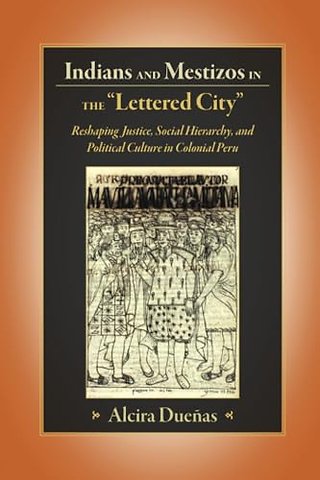 Indians and Mestizos in the "Lettered City"