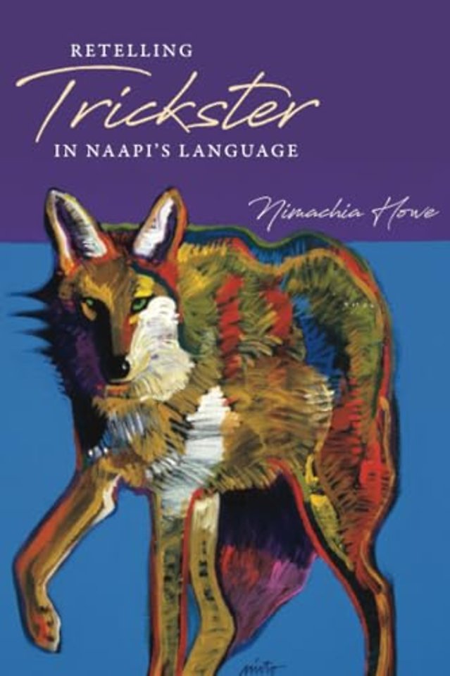 Retelling Trickster in Naapi's Language