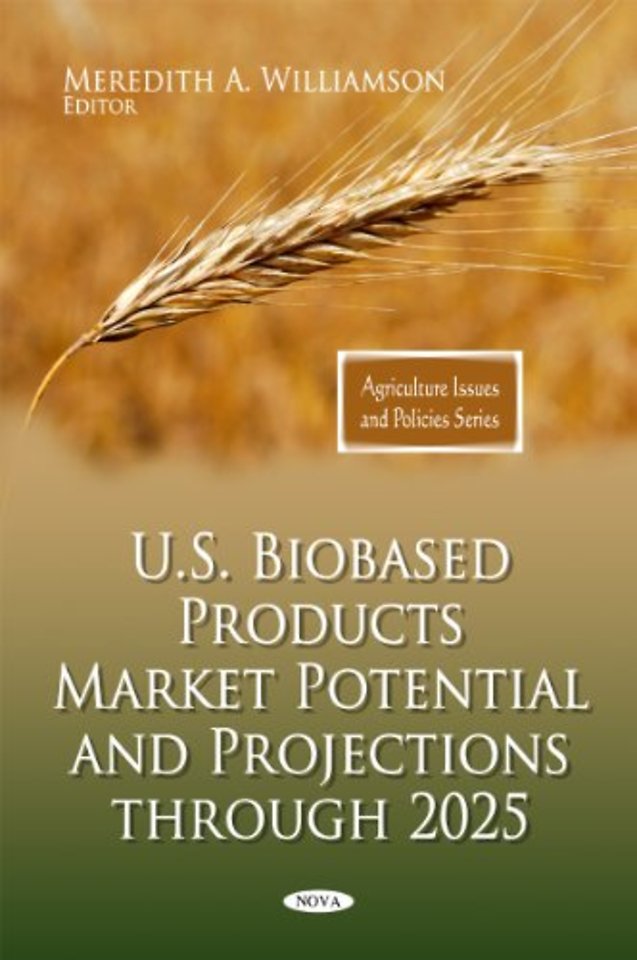 U.S. Biobased Products Market Potential & Projections Through 2025