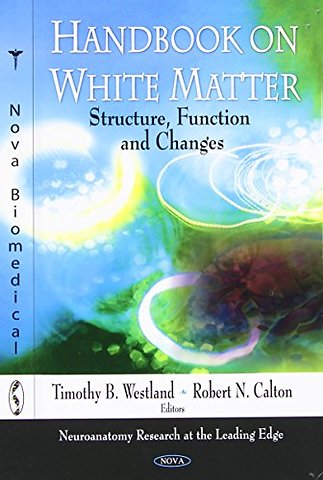 Handbook on White Matter