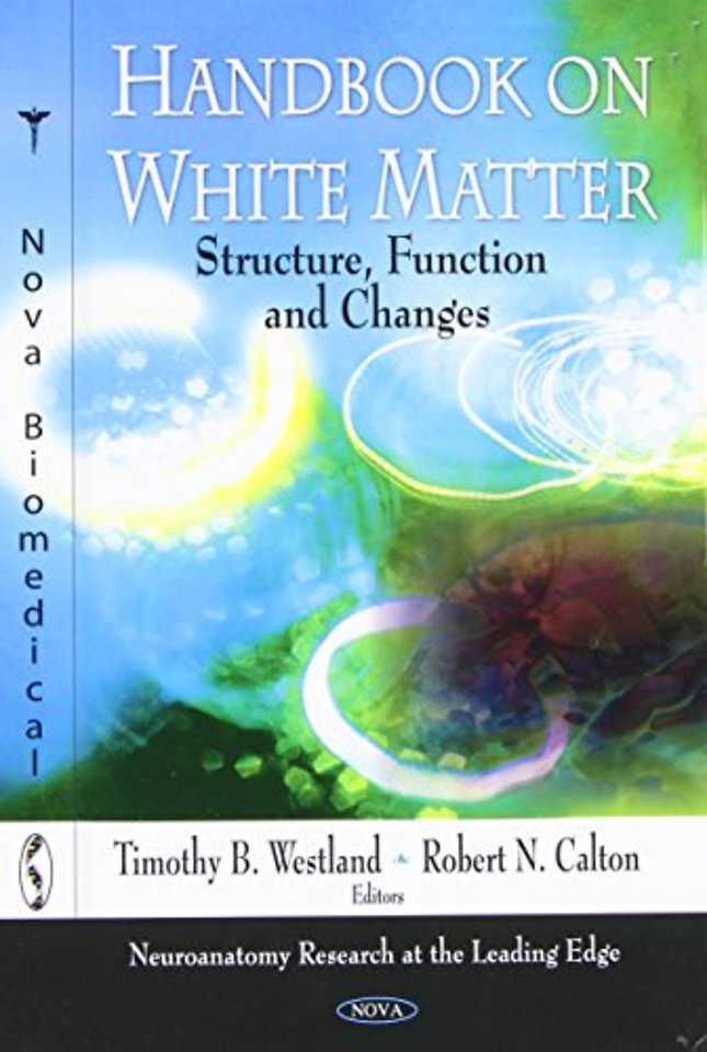 Handbook on White Matter