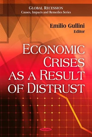Economic Crises as a Result of Distrust