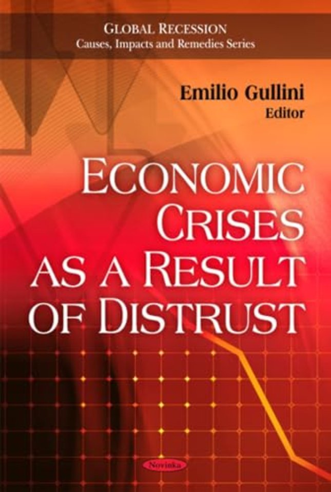Economic Crises as a Result of Distrust