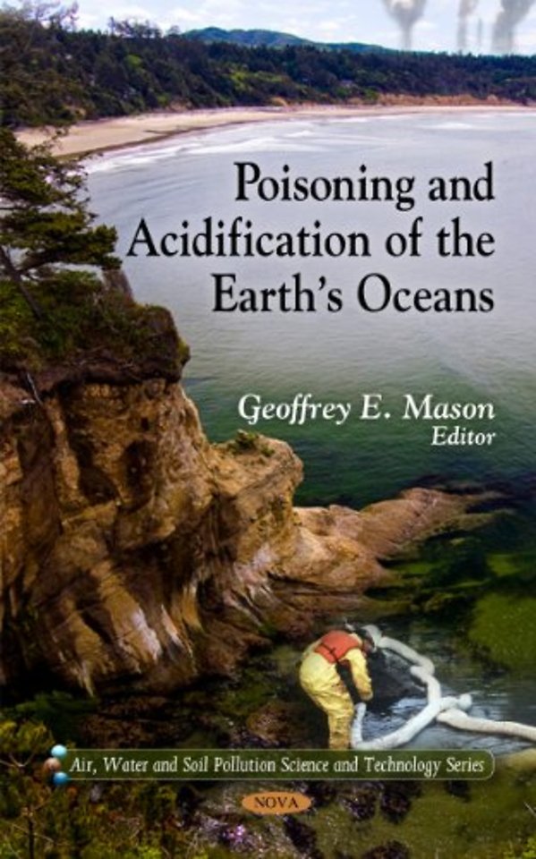 Poisoning & Acidification of the Earth's Oceans