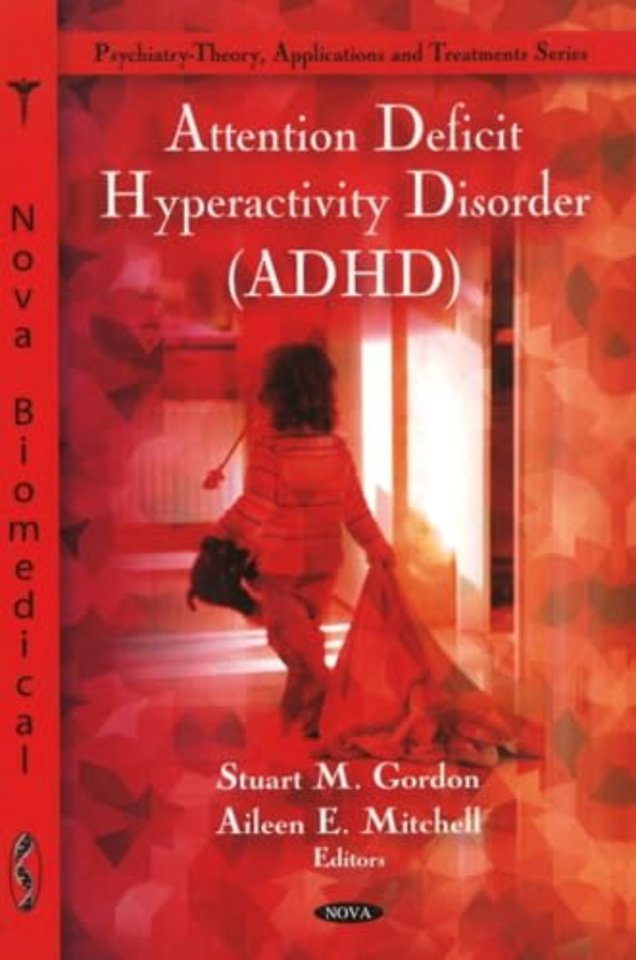 Attention Deficit Hyperactivity Disorder (ADHD)