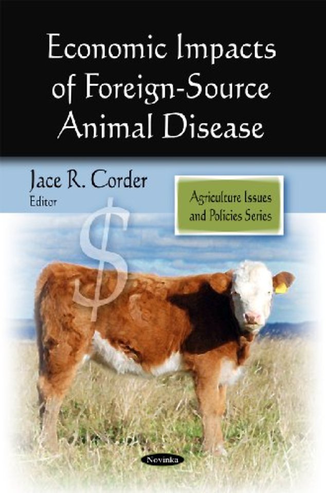 Economic Impacts of Foreign-Source Animal Disease