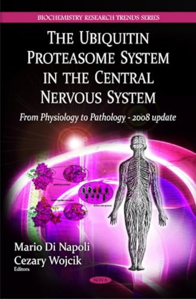 Ubiquitin Proteasome System in the Central Nervous System