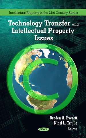 Technology Transfer & Intellectual Property Issues
