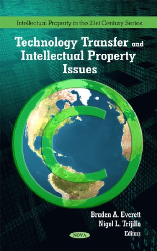 Technology Transfer & Intellectual Property Issues