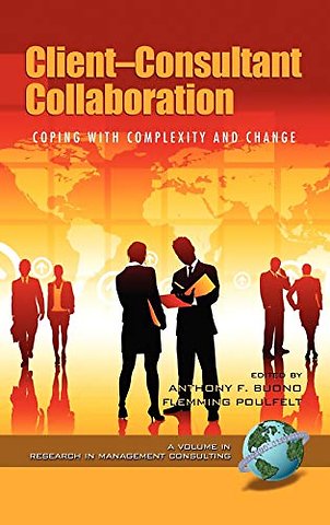 Client–Consultant Collaboration – Coping with Complexity and Change
