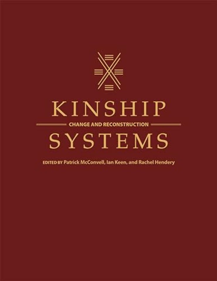 Kinship Systems – Change and Reconstruction