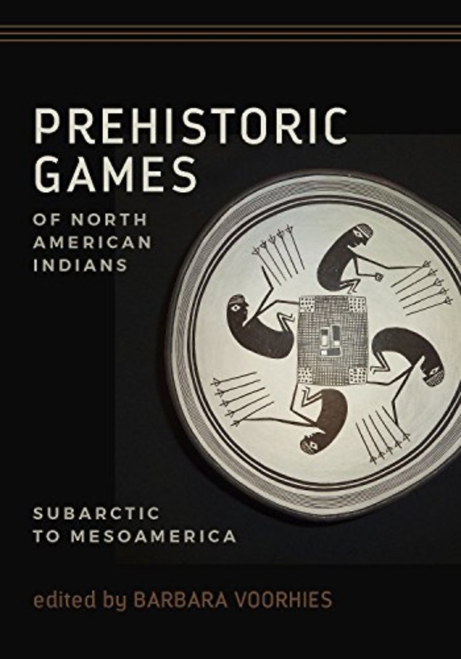 Prehistoric Games of North American Indians – Subarctic to Mesoamerica