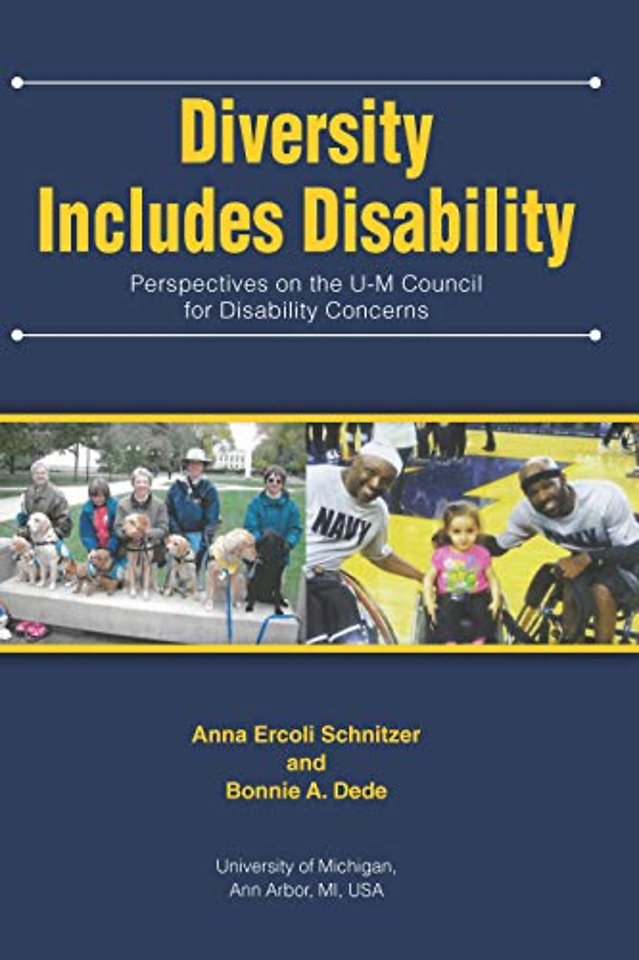 Diversity Includes Disability – Perspectives on the U–M Council for Disability Concerns