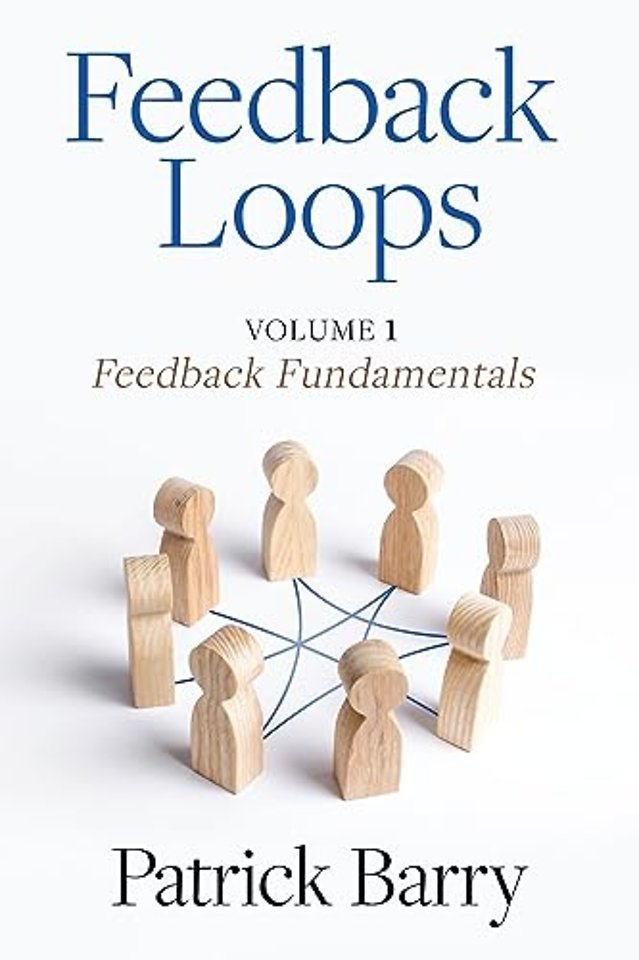 Feedback Loops – How to Give and Receive High–Quality Feedback