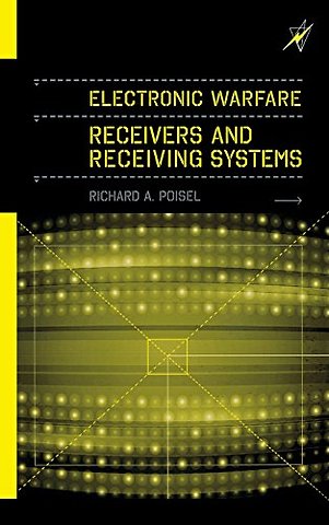 Electronic Warfare Receivers and Receiving Systems