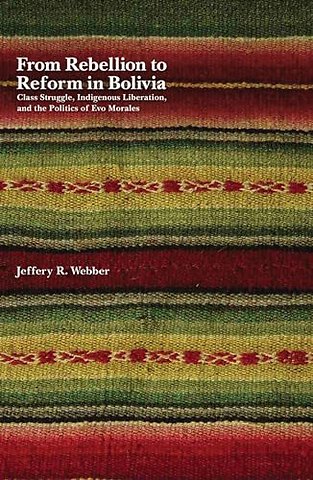 From Rebellion To Reform In Bolivia