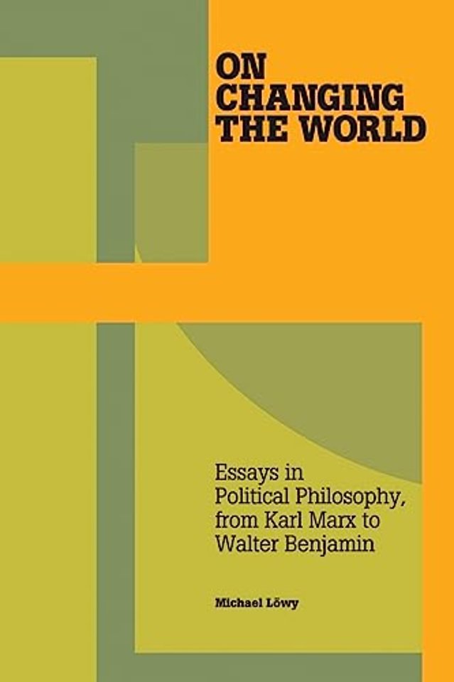 On Changing The World