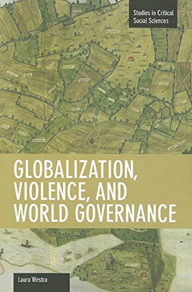 Globalization, Violence And World Governance
