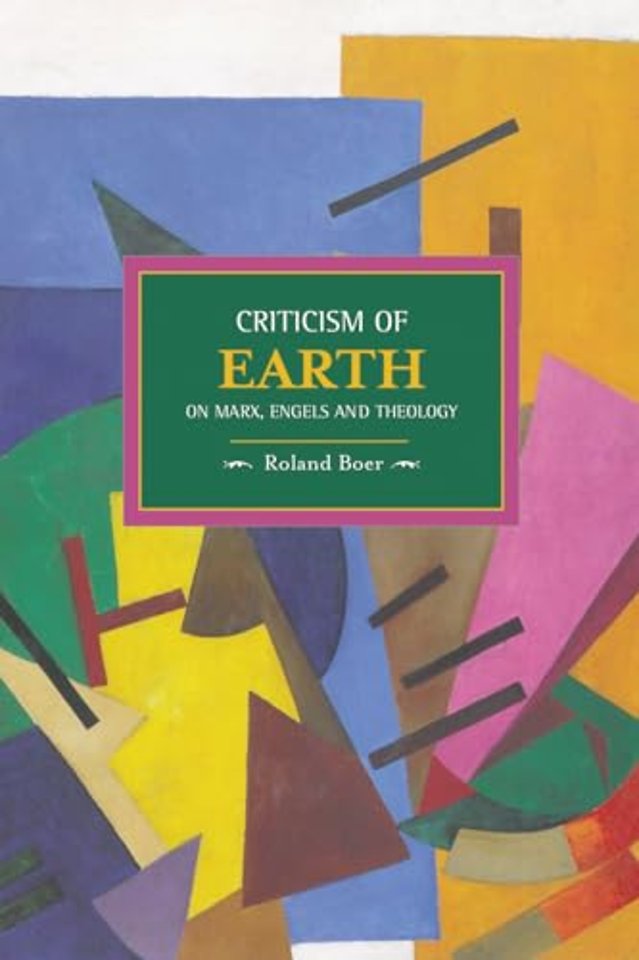Criticism Of The Earth: On Marx, Engels And Theology