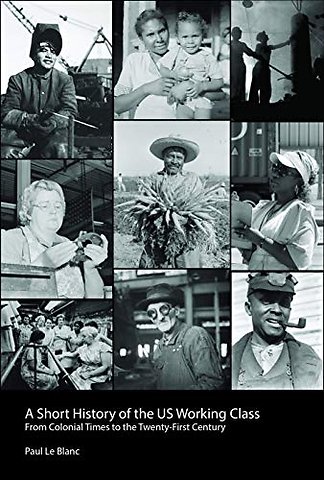 A Short History Of The U.s. Working Class