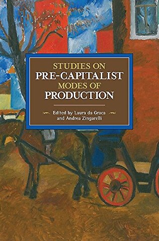 Studies In Pre-capitalist Modes Of Production
