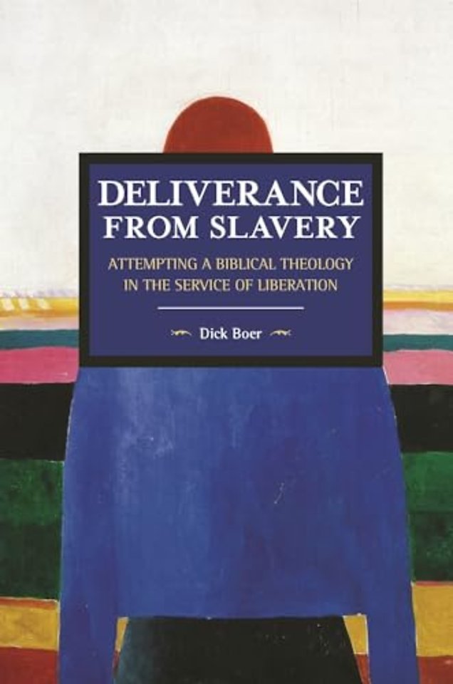 Deliverance From Slavery: Attempting A Biblical Theology In The Service Of Liberation