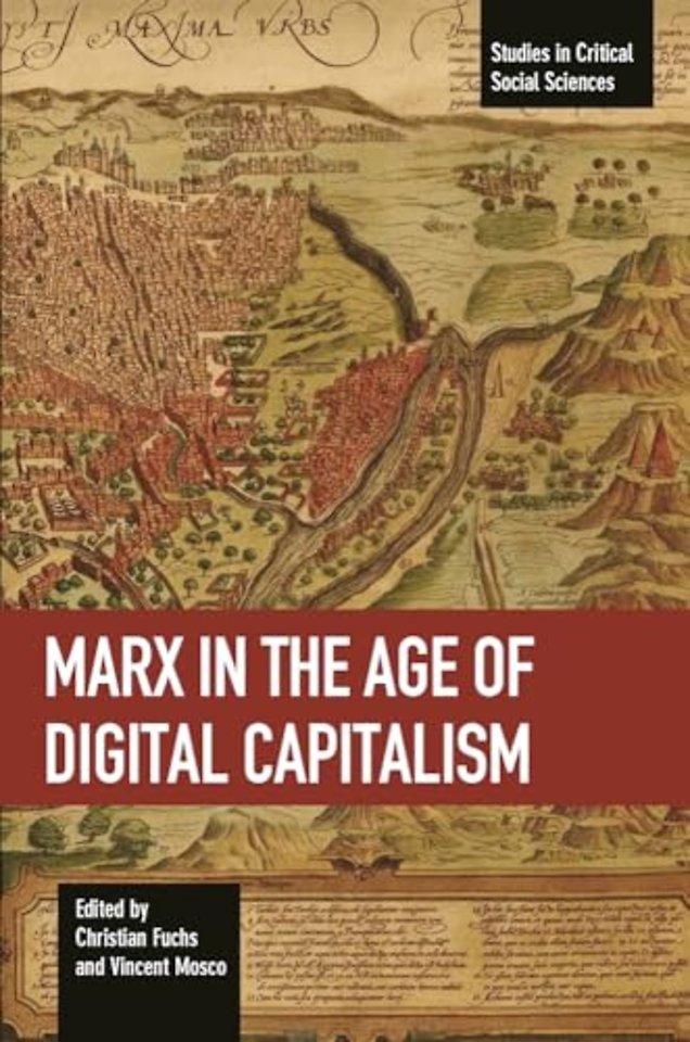 Marx In The Age Of Digital Capitalism
