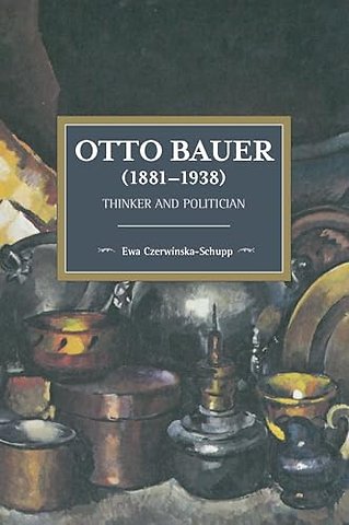 Otto Bauer (1881-1938)