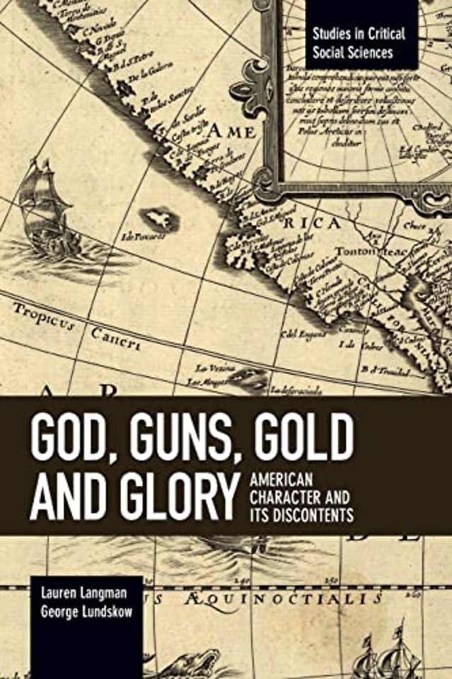 God, Guns, Gold And Glory