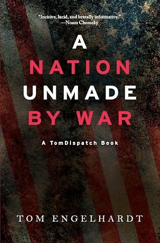 A Nation Unmade By War